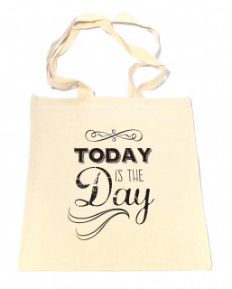 Today is the Day Tote Bag product image
